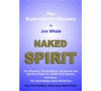 Naked Spirit: The Supernatural Odyssey