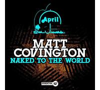 Naked to the World