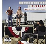 NAKED TRUCKER & T-BONES - Live at the Troubadour