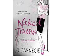Naked Truths: (Churchminster: book 2): a romantic, scandalous and sizzling rom-com - the perfect dose of escapism (Churchminister, 2)