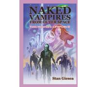 Naked Vampires from Outer Space - Tobe Hooper's Lifeforce