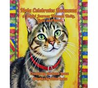 Nala Celebrates Kwanzaa: A Joyful Journey Through Unity, Light and Love! (Nala's World of Celebrations)