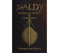 Naldy The Seagull Society: 2 (Naldy Trilogy)