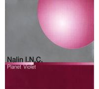 Nalin I.N.C. - Planet Violet