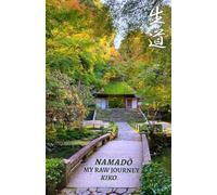 Namadō - My Raw Vegan Journey