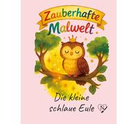 Namalu Zauberhafte Malwelt: die schlaue kleine Eule