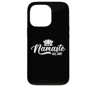 Namaste all day, yoga for women, yoga for men, girls, boys Case for iPhone 13 Pro