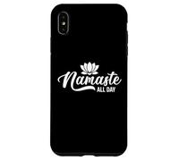 Namaste all day, yoga for women, yoga for men, girls, boys Case for iPhone XS Max