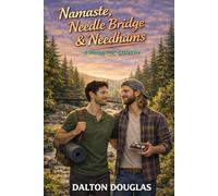 Namaste, Needle Bridge & Needhams: A Romantic Comedy (A Matchmaker Moms Romance)
