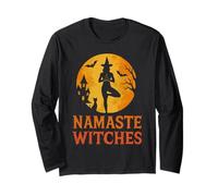 Namaste Witches Halloween Yoga Lover Zen Workout Witchy Long Sleeve T-Shirt
