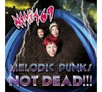 Namba69 - Melodic Punks Not Dead!!! (2CDS) [Japan CD] CTCD-20002