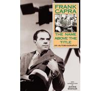 Name Above the Title : An Autobiography, Paperback by Capra, Frank, Brand New...