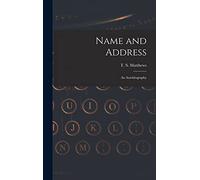 Name and Address: an Autobiography