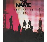 Name - Dangerous Times (1988) [VINYL]