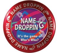 Name Dropping It's The Game of Who's Who?