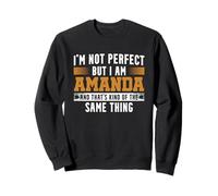 Name I Am Amanda Sweatshirt