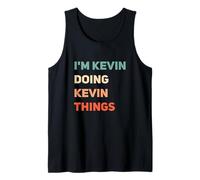 Name I'm Doing Kevin Things Tank Top