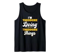 Name I'm Doing Theodore Things Tank Top