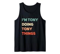 Name I'm Doing Tony Things Tank Top
