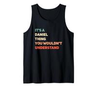 Name Its A Daniel Thing Tank Top