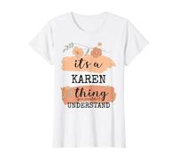 Name Karen - It's a Karen thing T-Shirt