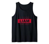 Name Liam Birthday Gift Man Humor Original Tank Top