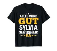 Name Sylvia Alles wird gut Beste Sylvia T-Shirt