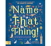 Name That Thing: Stretch your Brain Power with 20 Picture Quizzes