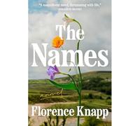 Names : a Novel - NEW Florence Knapp 2025