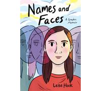 Names and Faces : A Graphic Memoir
