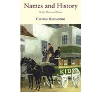 Names and History: People, Places and Things
