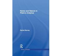 Names and Nature in Plato's Cratylus (Studies in Philosophy)