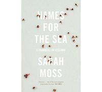 Names for the Sea: Strangers in Iceland