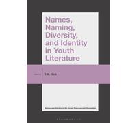 Names, Naming, Diversity, and Identity in Youth Literature