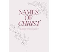 Names of Christ: LDS Coloring Book for Young Women, Sister Missionaries, Missionary Gift, LDS Church, Jesus Christ Centered Activity Book