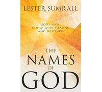 Names Of God: God's Name Brings Hope, Healing, and Happiness