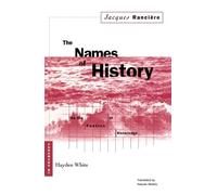 Names Of History: On the Poetics of Knowledge