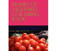 NAMES OF VEGETABLES COLOURING BOOK