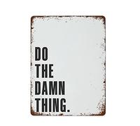 NAMEY Do The Damn Thing Print Black and White Print Minimalist Print Bold Wall Art Motivational Wall Art Quote Prints Colours Funny Vintage Metal Tin Sign for Home Coffee 12 x 16 Inch