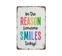NAMEY Funny Vintage Tin Metal Sign Be The Reason Someone Smiles Today Classroom Art Positive Classroom Decor Playroom Kindness Smile Poster 12x8 Inch Suitable for Home Garage Decor