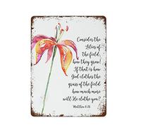 NAMEY Metal Tin Sign Vintage Metal Signs Consider The Lilies, Lilies of The Field, Bible Verse Print, Christian Wall Art, Scripture Prints Retro Wall Decor for Home Farm Club Metal Poster 12x16 Inch