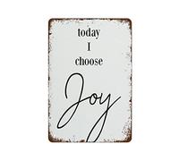 NAMEY Today I Choose Joy Poster, Modern Farmhouse Home Decor, Choose Joy Sign Art, Home Print,Inspirational Wall Art Retro Metal Tin Sign Vintage Aluminum Sign for Home Coffee Wall Decor 12 x 8 Inch