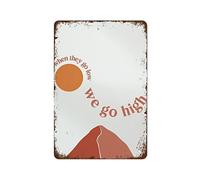 NAMEY When They Go Low We Go High,Quote Wall Art,Inspiring Wall Art Vintage Tin Sign Metal Sign Retro Wall Decor for Home Cafes Office Store Pubs Club Sign Gift 140 X 200mm Plaque Tin Sign