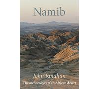 Namib: The archaeology of an African desert