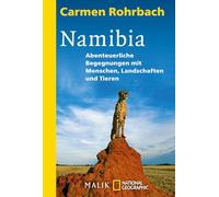 Namibia: Abenteuerliche Begegnungen mit Menschen