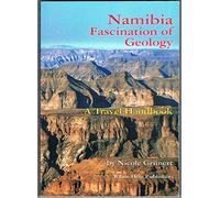 Namibia--fascination of geology: A travel handbook