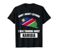 Namibia Love Sorry I Wasn't Listening Thinking About Namibia T-Shirt