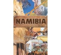 Namibia Travel Journal: Lightweight Paperback 5X8 Travel Notebook with 100 Blank Pages and 50 Inspirational Quotes | Travel Diary for Adventure, Reflection, Unscripted Life | Gifts for Travelers