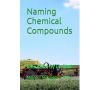 Naming Chemical Compounds: Education By Dr. Masi