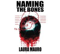 Naming The Bones: Dark Minds Novella 5